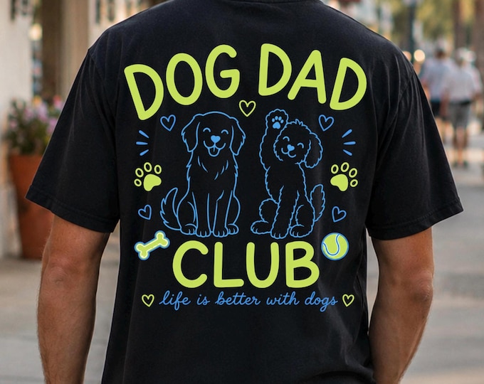 Dog Dad Shirt, Dog Dad Club Comfort Colors Tee, Funny Dog Lover Shirt, Gift for Dog Dad, Pet Dad T-Shirt, Retro Dog Shirt, Dog Owner Gift