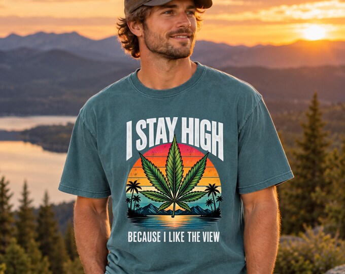I Stay High Because I Like the View Unisex Cannabis Leaf T-Shirt | Funny Marijuana Tee | 420 Lover, Stoners, Pothead Gift