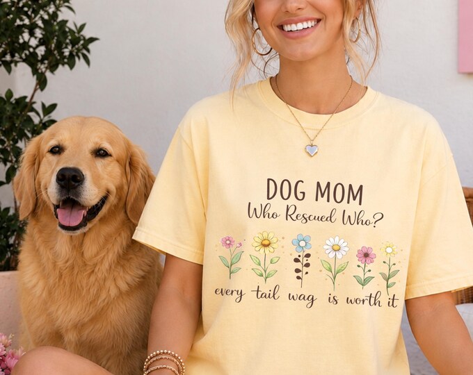 Dog Mom Rescue Tee – Floral Design, Every Tail Wag Matters (Comfort Colors Cotton Shirt)