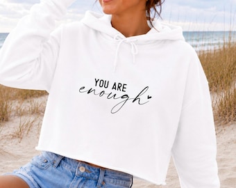 YOU ARE Enough! Lane Seven Crop Hoodie | Funny Women's Graphic Sweatshirt | Cute Graphic Hoodie | Cozy Everyday Sweatshirt