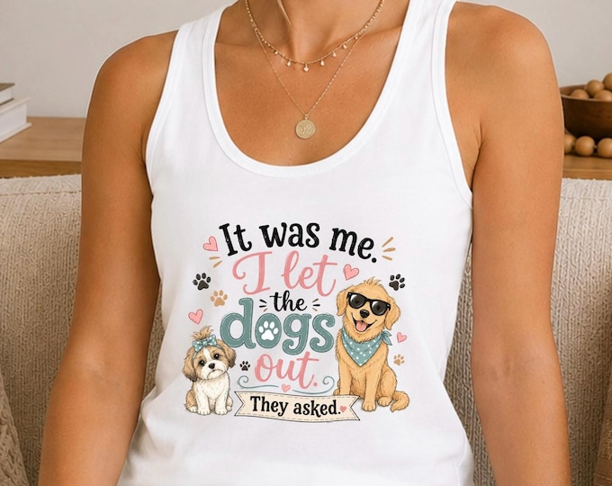 Funny Dog Mom Tank Top, I Let the Dogs Out Shirt, Dog Lover Tank, Cute Dog Mom Gift, Women’s Cotton Tank Top, Pet Mom Shirt