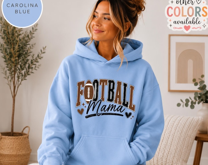 Football Mama Hoodie, Football Mom Sweatshirt, Game Day Hoodie for Women, Sports Mom Gift, Football Season Shirt, Gameday Mama Pullover