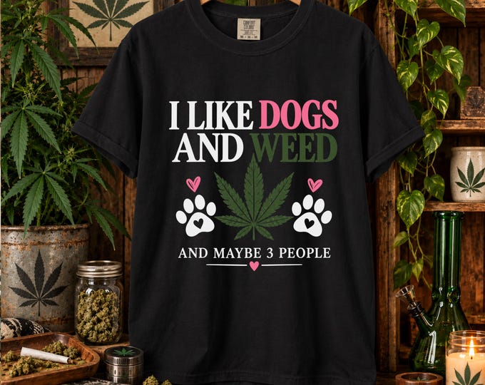I Like Dogs and Weed graphic T-Shirt | Cannabis Leaf & Paw Print Tee | Cannabis Humor Tee | Pot Smoker gift