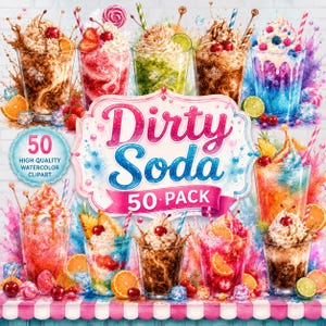 Könnte beinhalten: Aquarell-Illustration verschiedener "Dirty Soda" Getränke mit Schlagsahne, Kirschen und Fruchtscheiben. Das Bild enthält den Text "Dirty Soda 50 Pack" und "50 High Quality Watercolor Clipart". Die Getränke befinden sich in transparenten Gläsern.