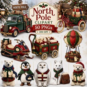 An arrangement of Christmas clipart including a red truck, sleigh, hot air balloon, polar animals, and a North Pole sign.