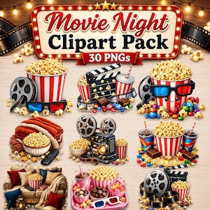 May include: A digital collection of movie night themed clipart featuring red and white striped popcorn buckets, film reels, 3D glasses, candy, a vintage projector, and a sofa. The header text reads Movie Night Clipart Pack 30 PNGs in red and black.