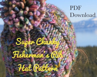 Hat Knitting Pattern - Super Chunky Fisherman's Rib Hat - Malabrigo Rasta Hat Pattern - Pom Pom hat pattern