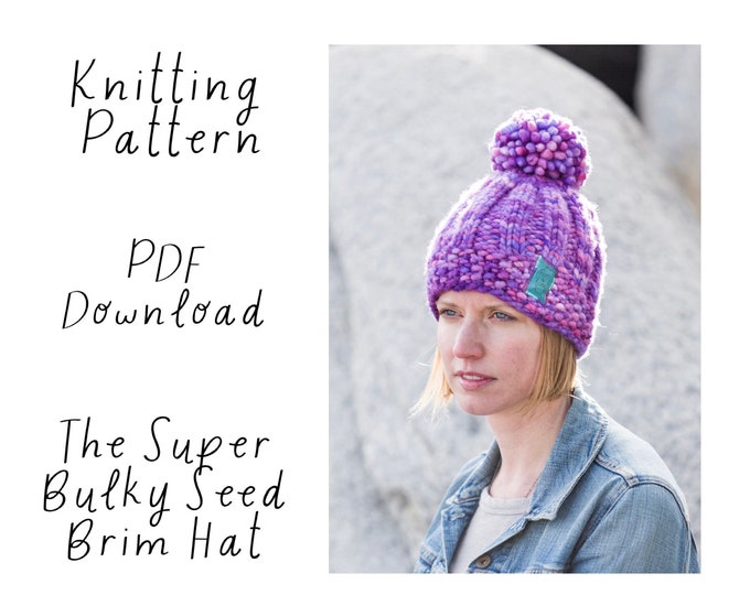 Hat Knitting Pattern, Super Chunky Seed Brim Knitting Pattern,  Malabrigo Rasta Hat Pattern, Pom Pom Hat Pattern, PDF Download
