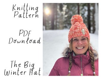 Hat Knitting Pattern, The Big Winter Hat, Manos del Uruguay Franca, Malabrigo Chunky, Koigu Othello, PDF download