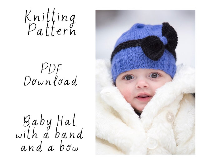 Baby Hat Knitting Pattern, baby bow hat, dk knitting pattern, sizes: newborn, 3-6 months, 6-12 months, toddler , PDF download