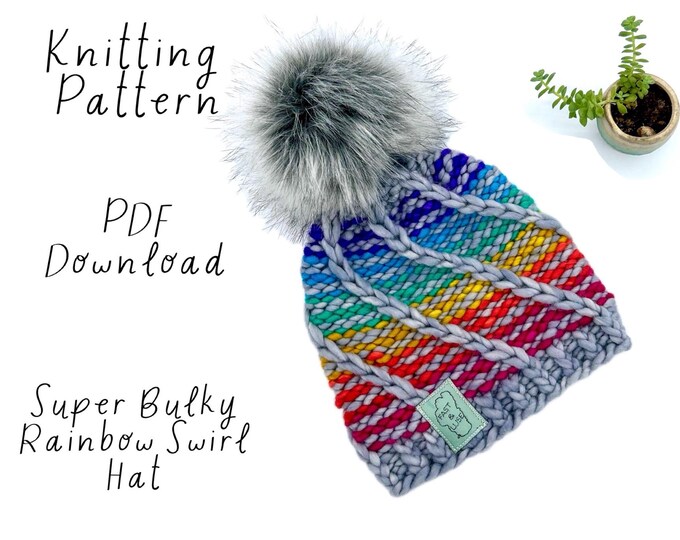 Hat Knitting Pattern, Super Bulky Rainbow Swirl Hat Pattern, Malabrigo Rasta Hat Pattern, Rainbow Knitting Pattern, PDF Download