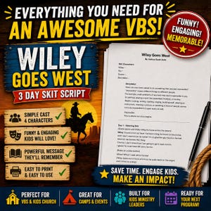 May include: A promotional image for a children's skit script titled "Wiley Goes West." The design features a cowboy on horseback, a script, and text highlighting the skit's features: simple cast, funny, engaging, and easy to use.