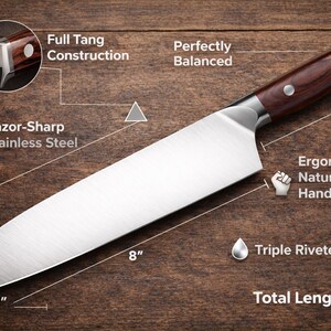 May include: A stainless steel chef's knife with a natural wood handle. The blade is 8 inches long, with a total length of 13 inches. Features include a full tang construction, razor-sharp blade, and triple riveted design.