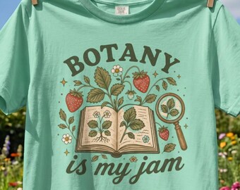 Botany Is My Jam Shirt, Strawberry Plant T-Shirt, Botanical Garden Tee, Cottagecore Nature Lover Gift, Gardener Science Shirt for Botanist