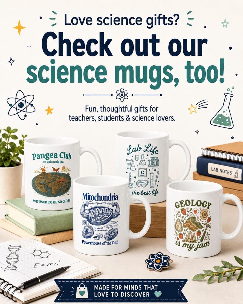 May include: White ceramic mugs with science-themed designs. One mug features a map of Pangea, another has lab equipment, a third depicts a cell's mitochondria, and the last one says "Geology is my jam". The image includes text: "Love science gifts? Check out our science mugs, too!"