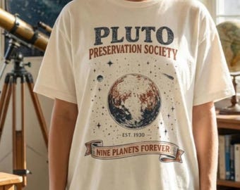 Pluto Planet Shirt, Retro Pluto Tee, Funny Astronomy Gift, Nine Planets Forever T-Shirt, Gen X Nostalgic Shirt