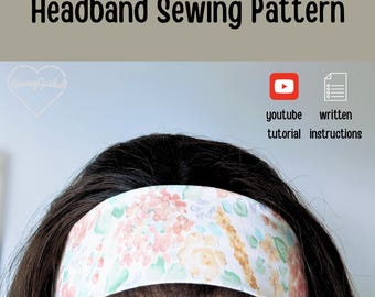 Headband Sewing Pattern with Instructions - Beginner Sewing Pattern PDF Headband Pattern - Gift to make - Hair Accessory Pattern - Gift for