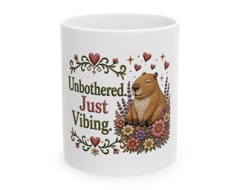 Unbothered Just Vibing Capybara Mug, Funny Capybara Coffee Mug, Cute Cottagecore Gift, Sarcastic Animal Mug 11oz & 15oz