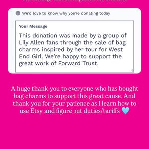 May include: A pink graphic with text about a donation made by Lily Allen fans through bag charm sales. The message thanks supporters and mentions learning Etsy duties.