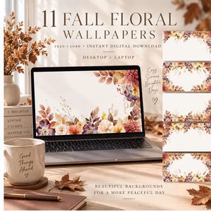 May include: A digital product listing for 11 fall floral wallpapers featuring autumn-themed botanical illustrations in shades of orange, brown, and purple. The display shows a laptop screen with a floral background, text overlays, and five thumbnail previews.