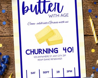 Butter With Age 40th Birthday Invitation | Funny 40th Birthday Party Invite | Retro Butter Birthday Invitation | Editable 40th Celebration