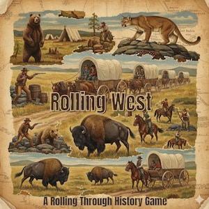 May include: A vintage-style illustration of the American West, showing bison, covered wagons, cowboys, and wildlife such as bears and a cougar. The text "Rolling West" is displayed, with the tagline "A Rolling Through History Game" below.