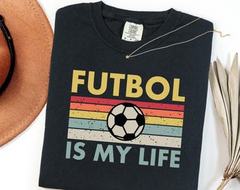 Comfort Colors Futbol Is My Life Vintage T-Shirt, Funny Soccer Lover Tee