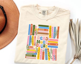 Comfort Colors® Read More Books Shirt, Bookish Graphic Tee, Reading Tshirt, Trendy Reader Shirt, Book Lover Gifts, Bookworm Shirts