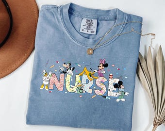 Disney Nurse Comfort Colors Shirt, Pediatric Nurse Gift, Nursing School Tee