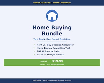 Home Buying Bundle | First Time Home Buyer Kit | Rent vs Buy Calculator | House Comparison Spreadsheet | Mortgage Tool | Excel Google Sheets