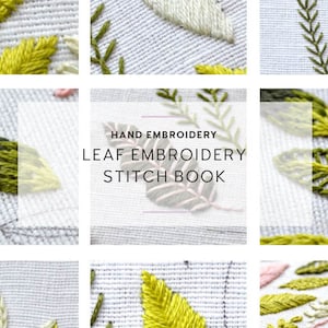 May include: A collage of images showing different hand embroidery stitches for leaves. The title "HAND EMBROIDERY LEAF EMBROIDERY STITCH BOOK" is in the center of the collage. The bottom right image shows a green leaf with the text "PUMORA" in a blue box.