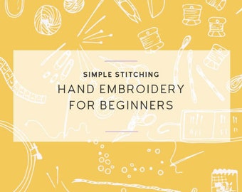 Hand Embroidery Tutorial - Hand Embroidery Book - Embroidery Patterns - Learn How To Embroider - Learning Embroidery - Needlework eBook