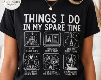 Camiseta de planificación de viajes a Disney, camiseta para adultos de Disney, camiseta de cosas que hago en mi tiempo libre, regalo para amantes de las vacaciones en Disney, camiseta para viajes a los parques.