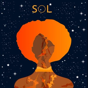 Puede incluir: Ilustración de una persona con un afro naranja y un diseño de fuego en la espalda, sobre un fondo de cielo estrellado. La palabra "SOL" está escrita en oro en la parte superior.