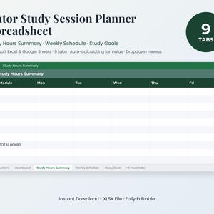 Op de afbeelding: Een digitaal Tutor Study Session Planner spreadsheet met een Study Hours Summary tabel met kolommen voor modules en dagen van de week. De interface bevat negen tabbladen, automatisch berekenende formules en vervolgkeuzemenu's voor Excel en Sheets.