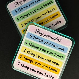 Touchstone with "5 things" thru senses grounding technique for fidgeting or sensory