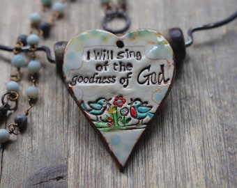 Handmade ceramic pendant is a meaningful daily reminder inscribed with the words "I will cling to the goodness of God."