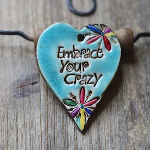 Handmade Ceramic Heart Pendant: Essential Oil Diffuser, Embrace Your Crazy