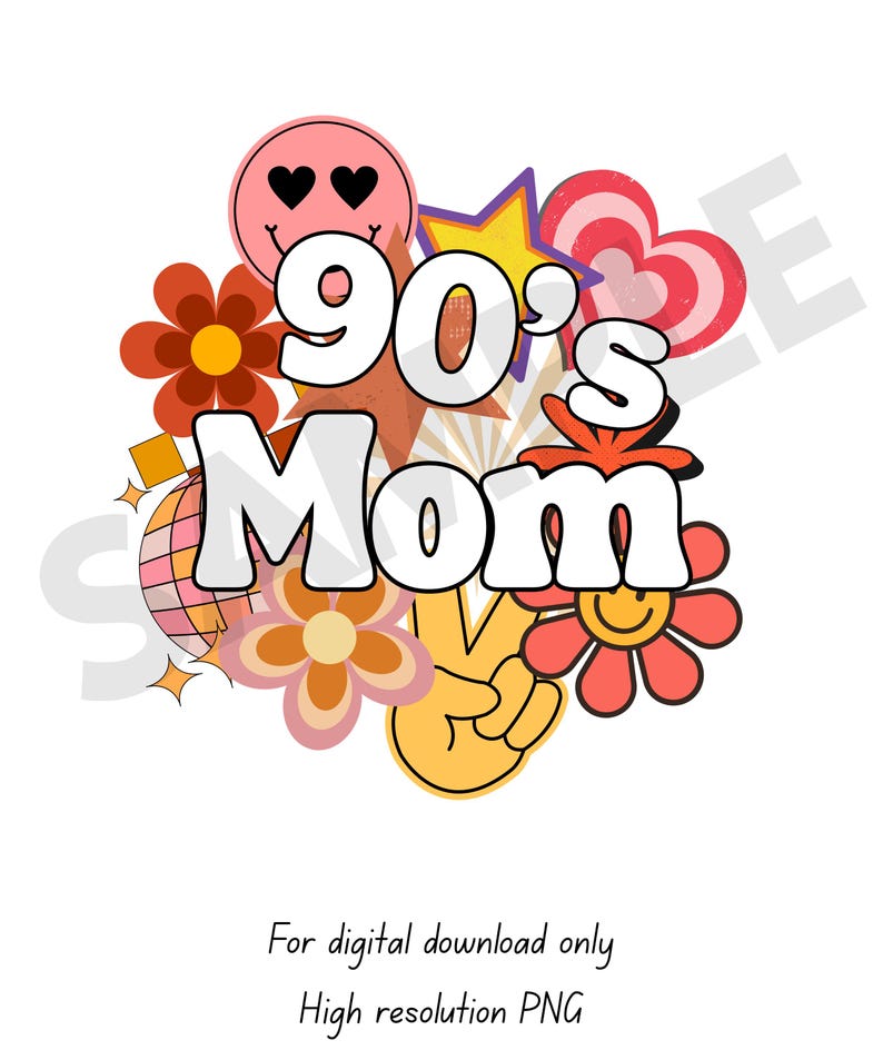 Op de afbeelding: Een kleurrijk grafisch ontwerp met de tekst "90's Mom" in een retro lettertype, omringd door bloemen, sterren, een vredesteken en een smiley. Het ontwerp gebruikt tinten oranje, roze, geel en rood.