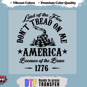 Land Of The Free Ready To Press Heat Transfer Designs, Don't Tread On Me America DTF Transfers, Dtf Transfers Ready For Press, DTF Prints