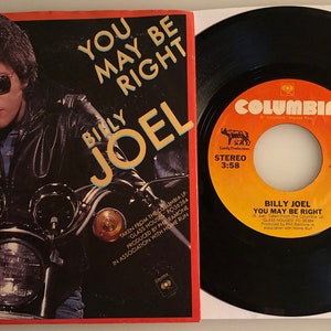 Billy Joel / You May Be Right / US 45 with Picture Sleeve / NM-
