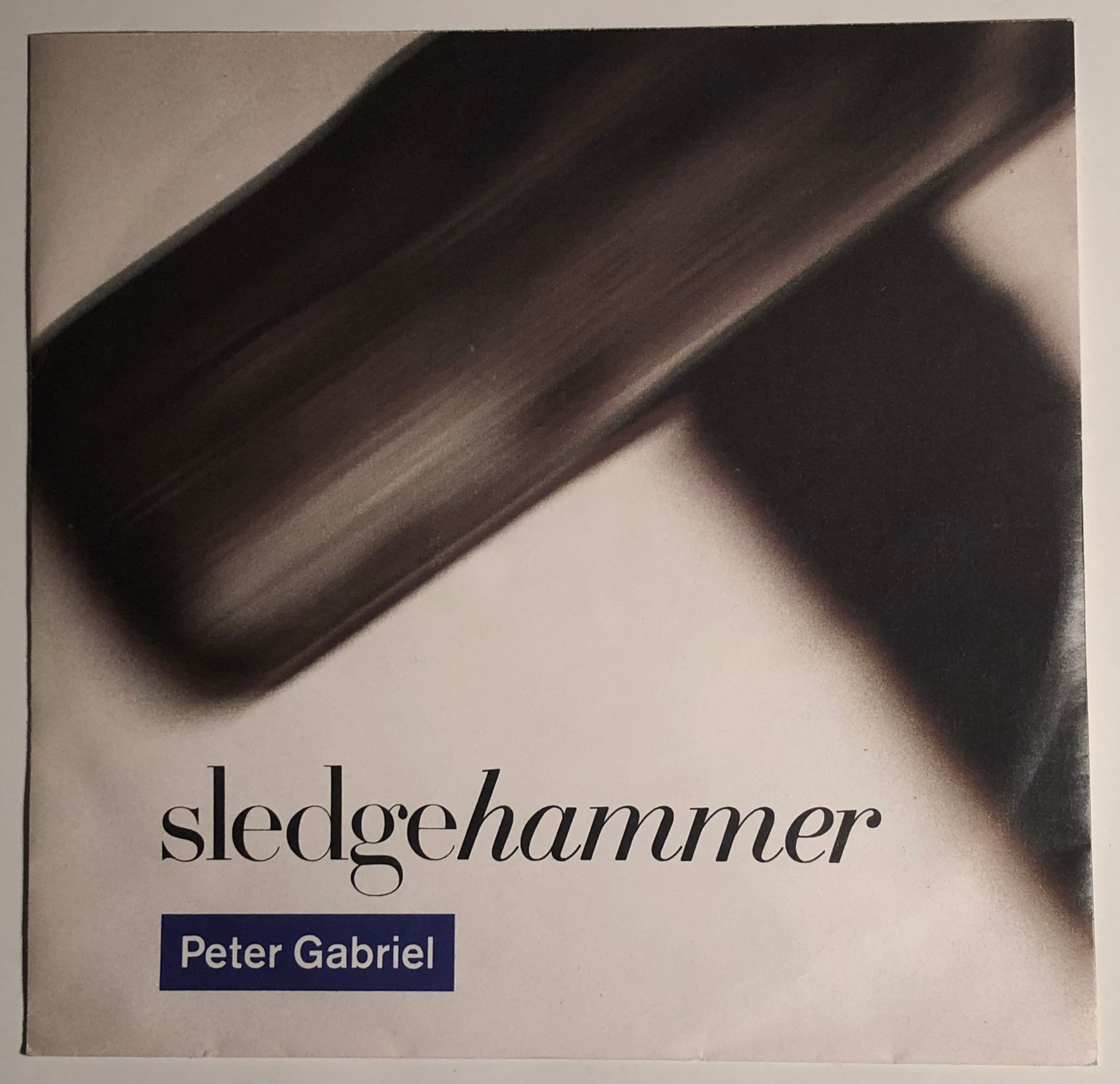 Peter Gabriel / Sledgehammer & Don't Break This Rhythm / Germany Peter Gabriel / Sledgehammer & Don't Break This Rhythm / Germany