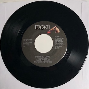 Elvis Presley / Burning Love & Steamroller Blues / RCA Vinyl 45 / Mint