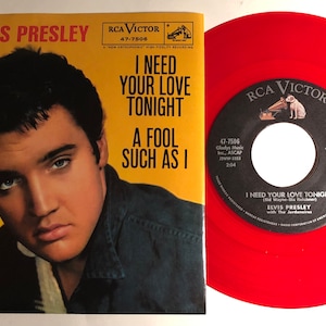 Elvis Presley / I Need Your Love Tonight & A Fool Such As I / RCA Red Vinyl 45 w PS / Mint