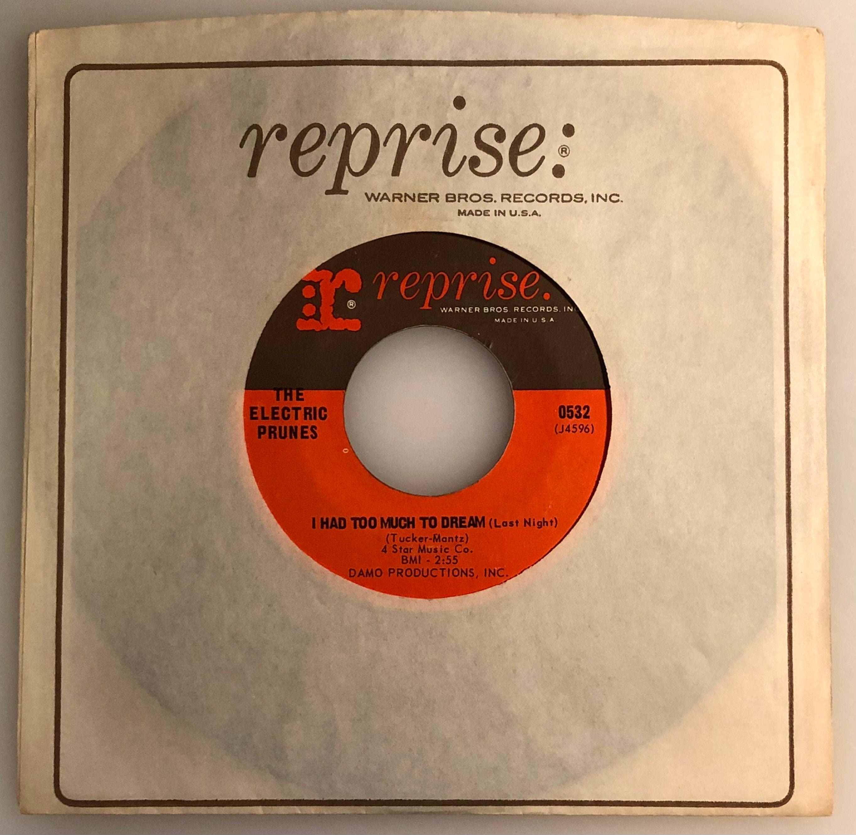 Electric Prunes: I Had Too Much to Dream, 1966 Reprise 45rpm - NM+ 