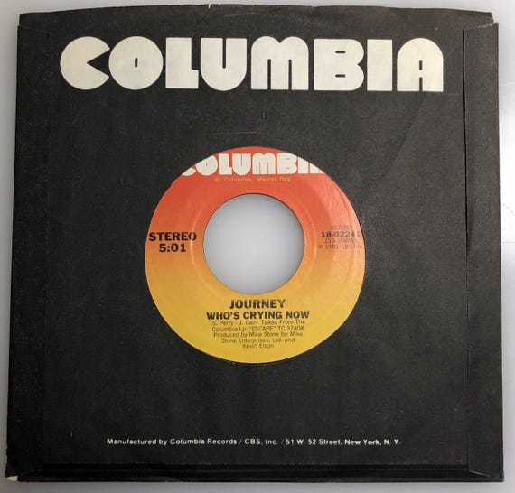 Journey (with Steve Perry) / Who's Crying Now / 1981 Columbia