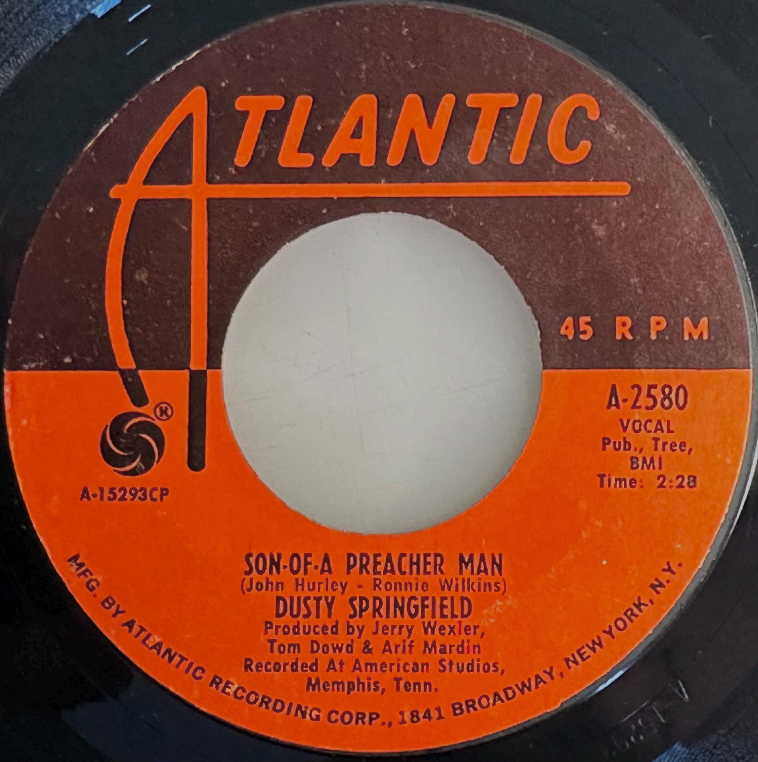Dusty Springfield / Son of a Preacher Man / Original 1968 Atlantic