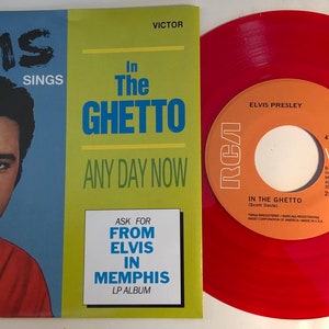 Elvis Presley / In The Ghetto & Any Day Now / RCA Red Vinyl 45 w PS / Mint