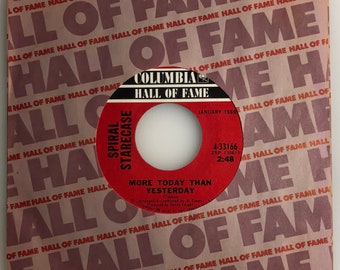 May include: A vintage vinyl record for the song "More Today Than Yesterday" by Spiral Starecase, released in January 1969. The record is red with white and black text, and is housed in a brown paper sleeve with "Hall of Fame" printed repeatedly.