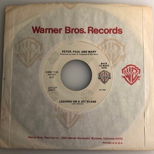 Peter Paul and Mary / Leaving On A Jet Plane & Day Is Done / 45 w Warner Sleeve / NM+
